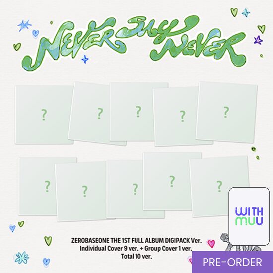 {PRE-ORDER} ZEROBASEONE - The 1st Full Album [NEVER SAY NEVER] (Digipack Ver.) + WithMuu Photocard